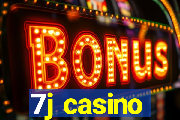 7j casino